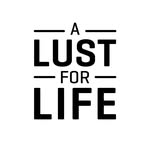 A Lust For Life