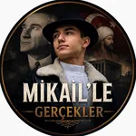 Mikail'le Gerçekler