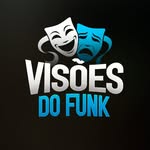 VISÕES DO FUNK
